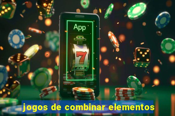 jogos de combinar elementos